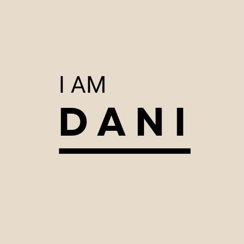 I AM DANI